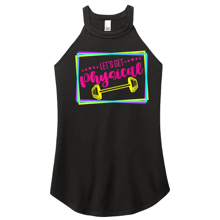 Lets Get Physical Gym Fitness 80's Workout Women’s Perfect Tri Rocker Tank