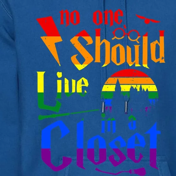 Lgbt Gay Pride Rainbow No One Should Live In A Closet Gift Premium Hoodie