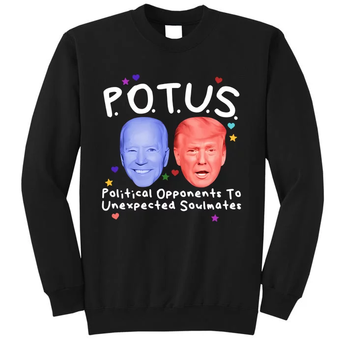 Limited Got Potus Political Opponents To Unexpected Soulmates Sweatshirt