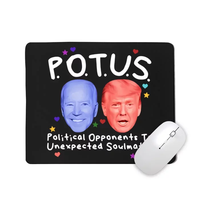 Limited Got Potus Political Opponents To Unexpected Soulmates Mousepad