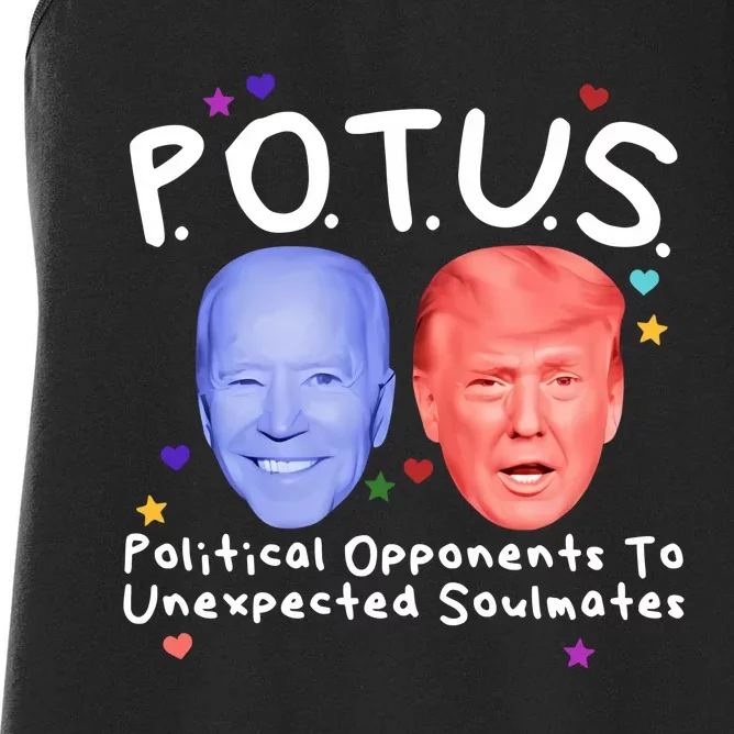 Limited Got Potus Political Opponents To Unexpected Soulmates Women's Racerback Tank