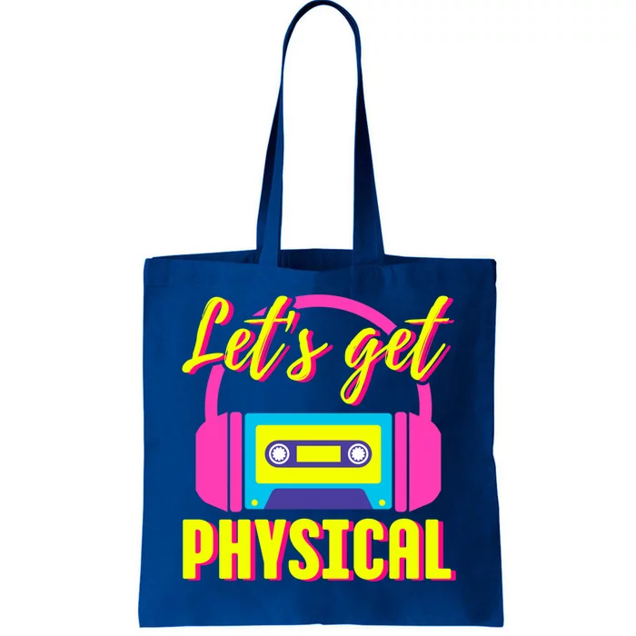 LetS Get Physical 80s Costume Party Halloween Retro Workout Gift Tote Bag