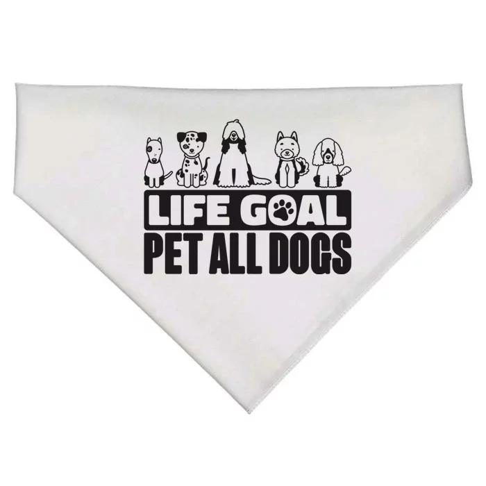 Life Goal Pet All Dogs Dog Lover Women And Dog Lover USA-Made Doggie Bandana