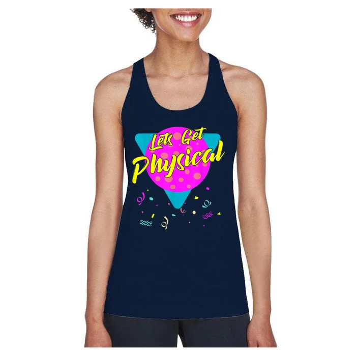 Lets Get Physical Workout Gym Tee Totally Rad 80'S Women's Racerback Tank