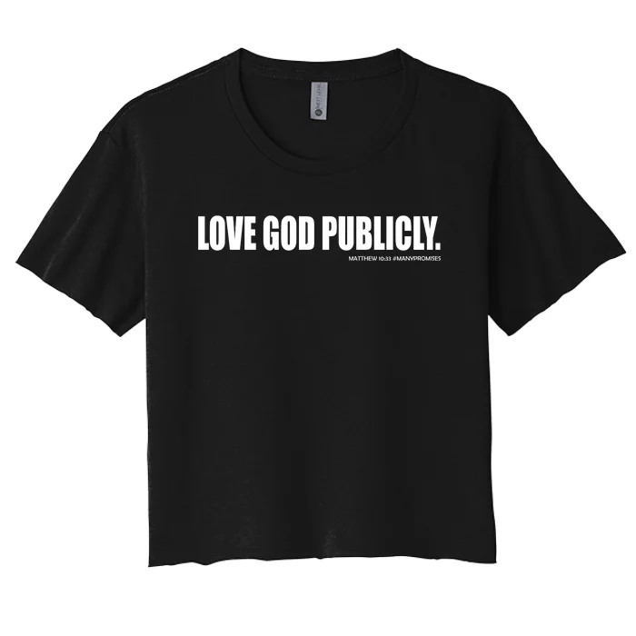 Love God Publicly Women's Crop Top Tee