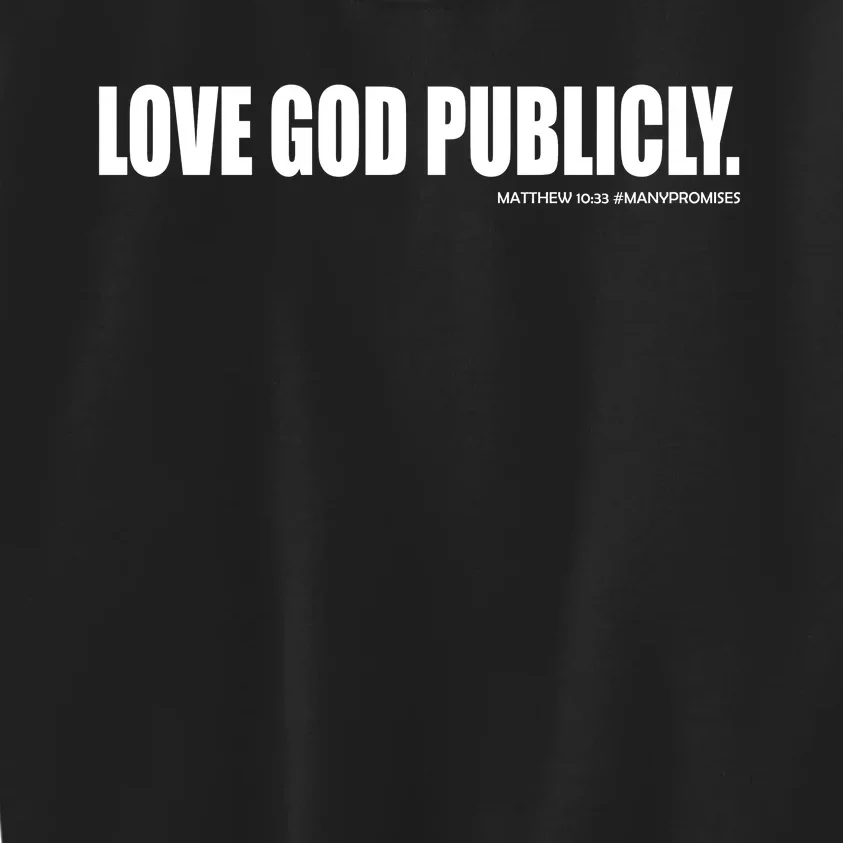 Love God Publicly Kids Sweatshirt