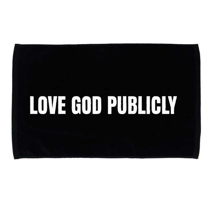 Love God Publicly Microfiber Hand Towel