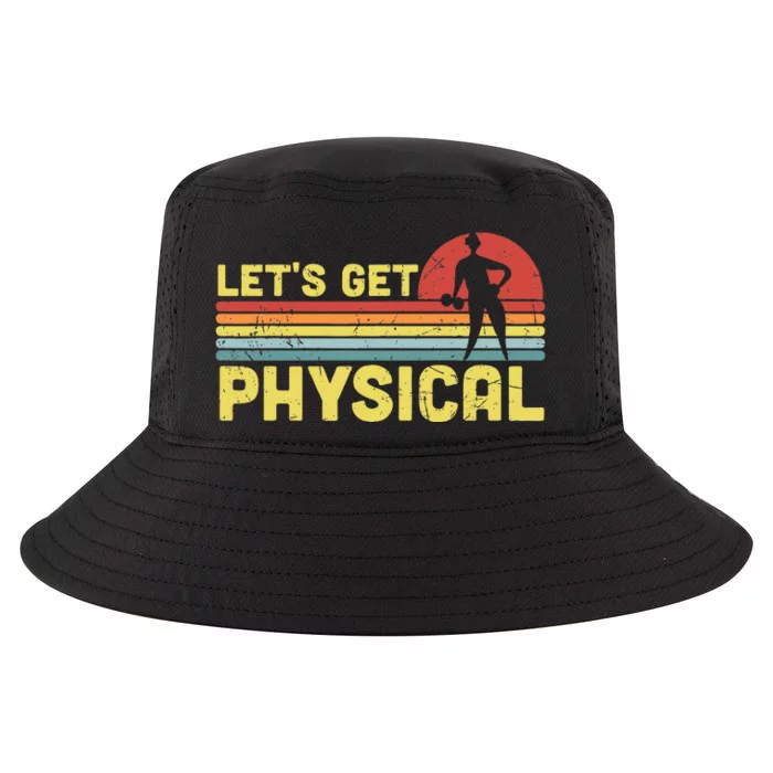 Lets Get Physical Workout Gym Totally Rad 80s Cool Comfort Performance Bucket Hat