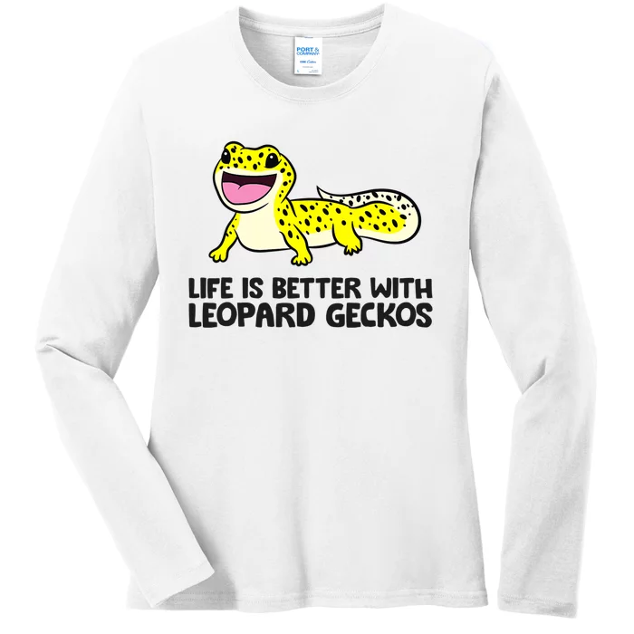 Leopard Gecko Pet Life Is Better With Leopard Geckos Ladies Long Sleeve Shirt