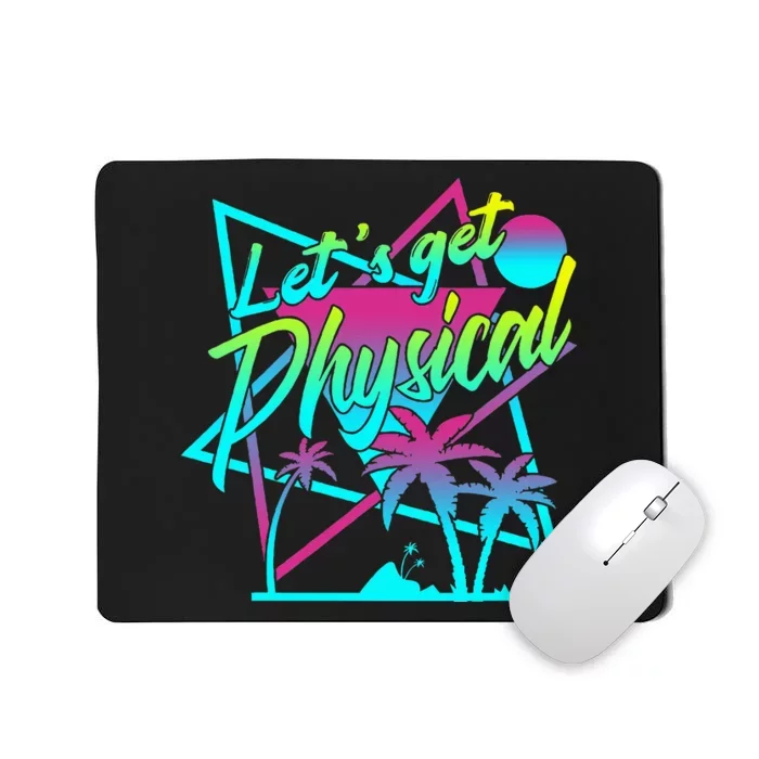 Lets Get Physical Gym Fitness 80S Workout Mousepad