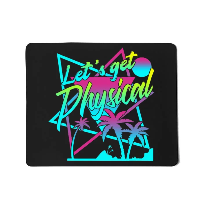 Lets Get Physical Gym Fitness 80S Workout Mousepad