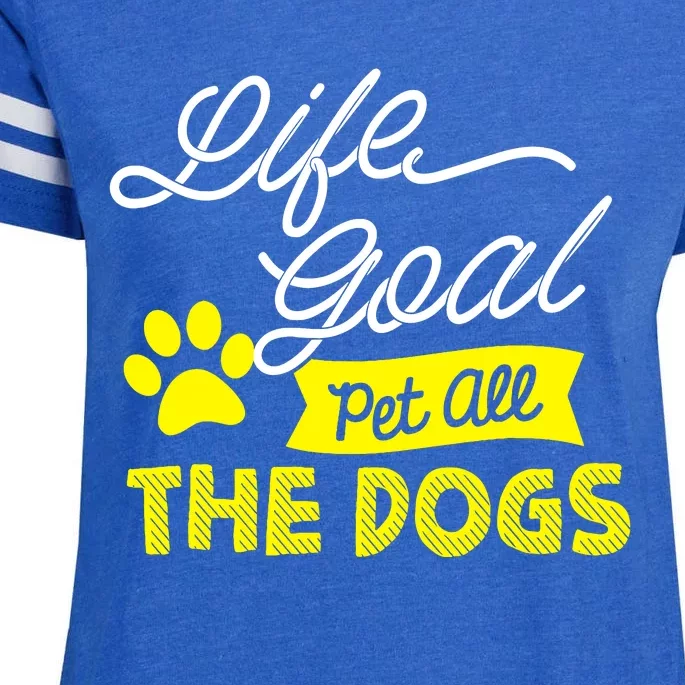 Life Goal Pet All The Dogs Dog & Pet Lover Gift Enza Ladies Jersey Football T-Shirt