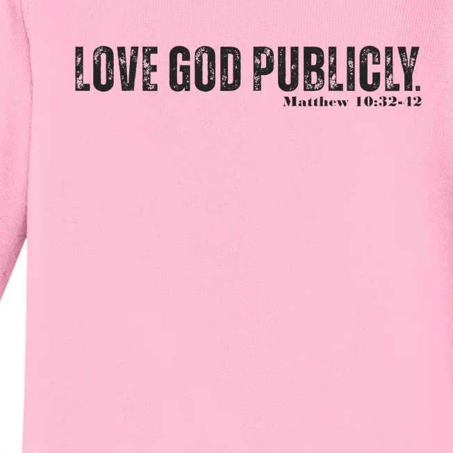 Love God Publicly Baby Long Sleeve Bodysuit