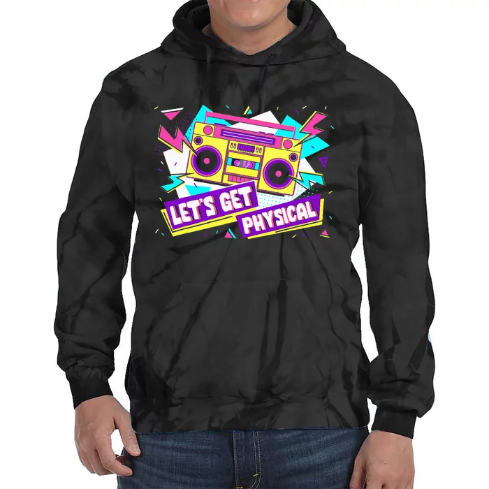 Let Get Physical 80s Costume Party Halloween Tie Dye Hoodie