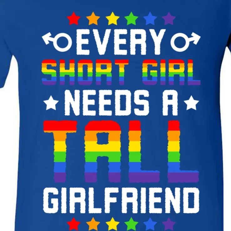 Lgbt Gay Pride Gift Every Short Needs A Tall Friend Gift V-Neck T-Shirt