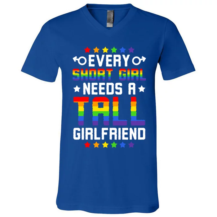 Lgbt Gay Pride Gift Every Short Needs A Tall Friend Gift V-Neck T-Shirt