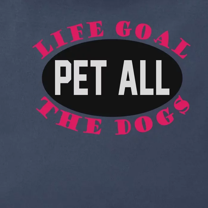 Life Goal Pet All The Dogs Zip Tote Bag