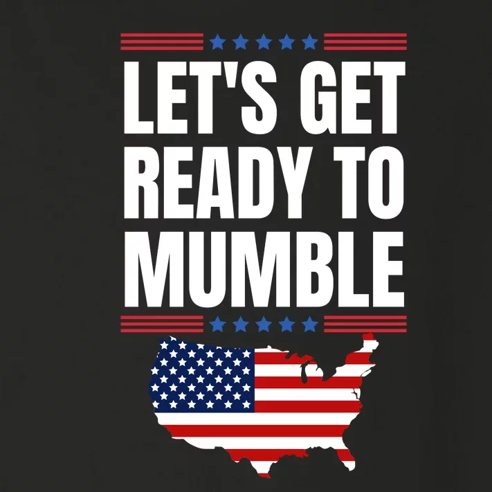 Lets Get Ready To Mumble Biden Funny American Flag Toddler Long Sleeve Shirt