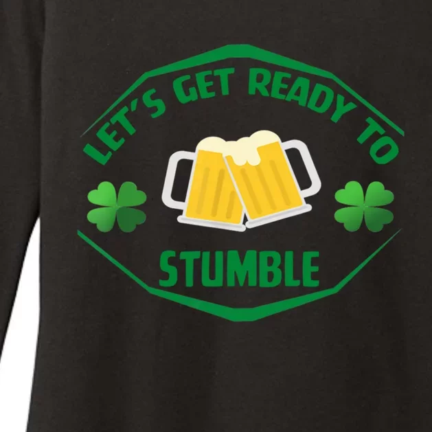 Let's Get Ready To Stumble Whiskey St Patrick Day Gift Womens CVC Long Sleeve Shirt