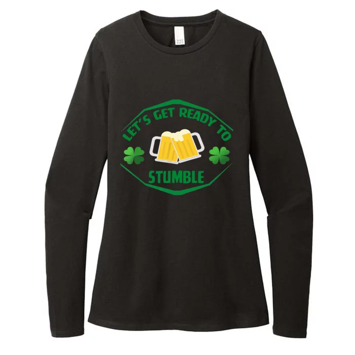 Let's Get Ready To Stumble Whiskey St Patrick Day Gift Womens CVC Long Sleeve Shirt