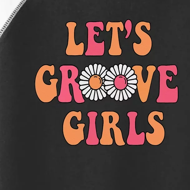 Lets Groove Retro Bachelorette Party Shower Wedding Toddler Fine Jersey T-Shirt