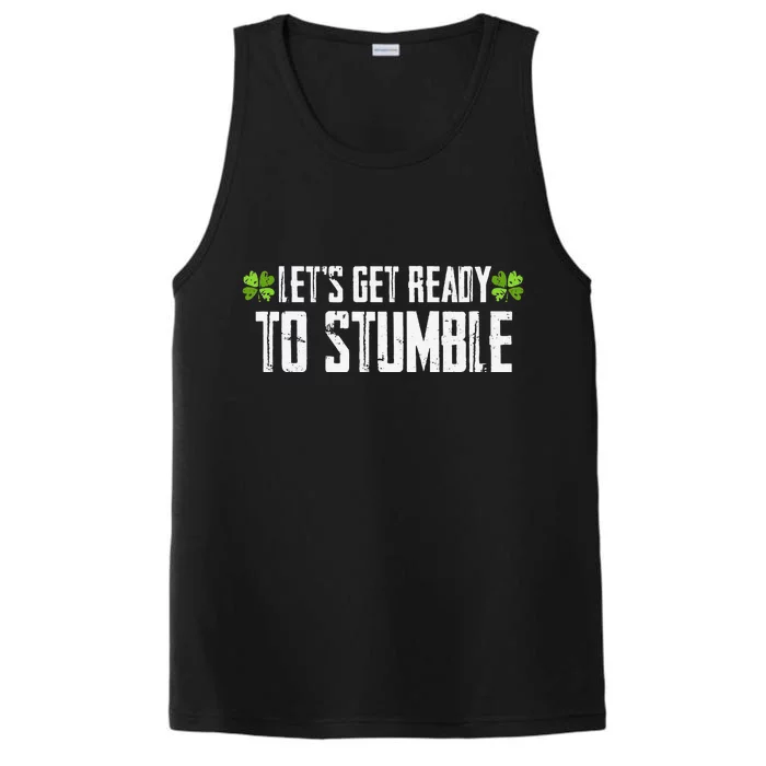 Let's Get Ready To Stumble Saint Patrick's Day Performance Tank