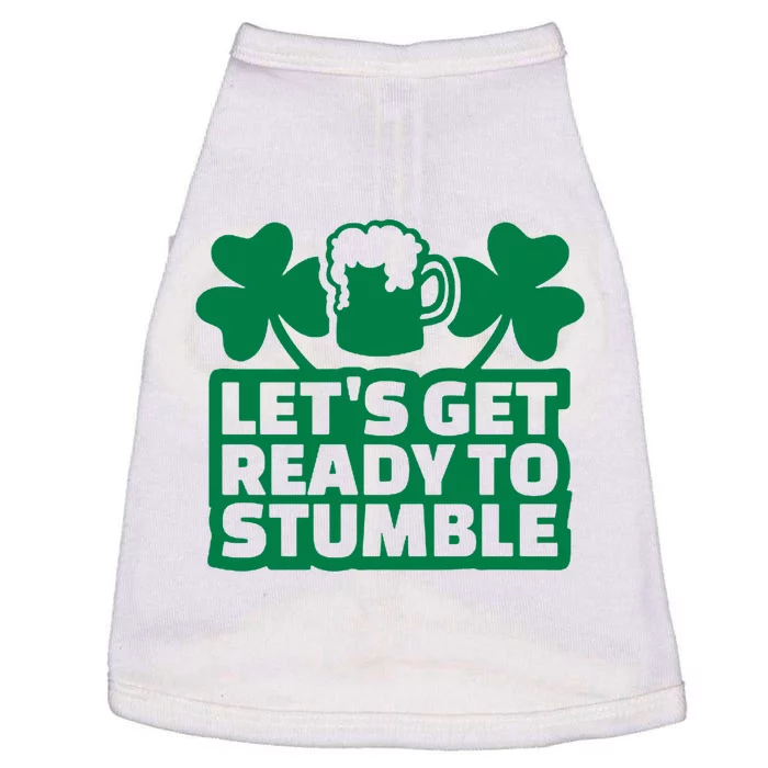 Let's Get Ready To Stumble St Patrick's Day Doggie Tank