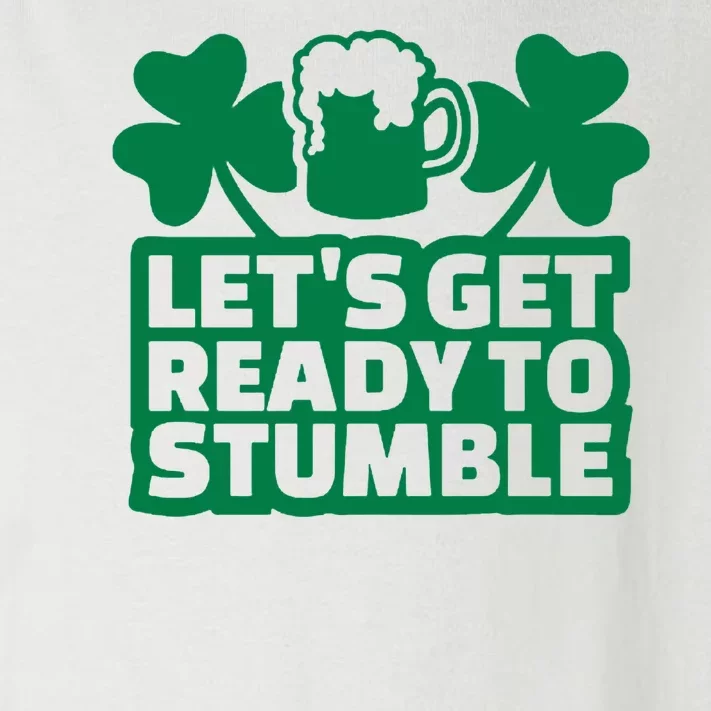 Let's Get Ready To Stumble St Patrick's Day Toddler Long Sleeve Shirt