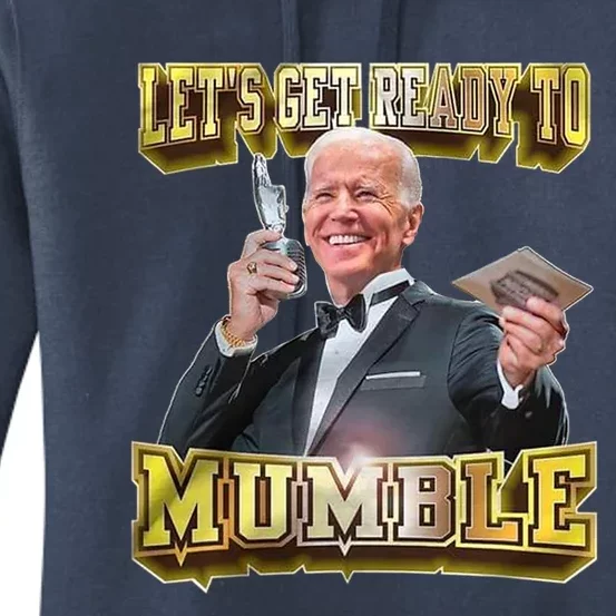 Let's Get Ready To Mumble Women's Pullover Hoodie