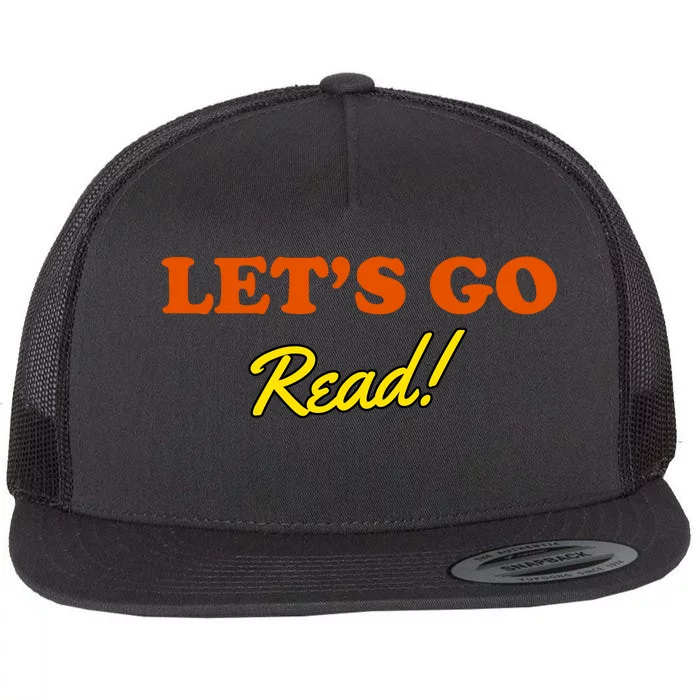 Lets Go Read Book Lover Flat Bill Trucker Hat