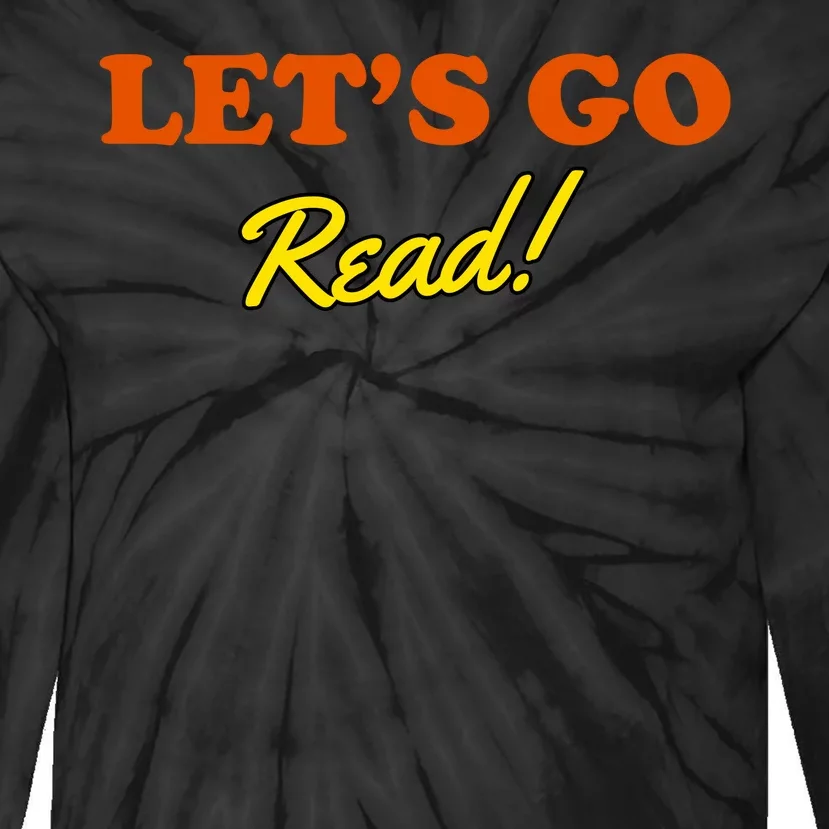 Lets Go Read Book Lover Tie-Dye Long Sleeve Shirt