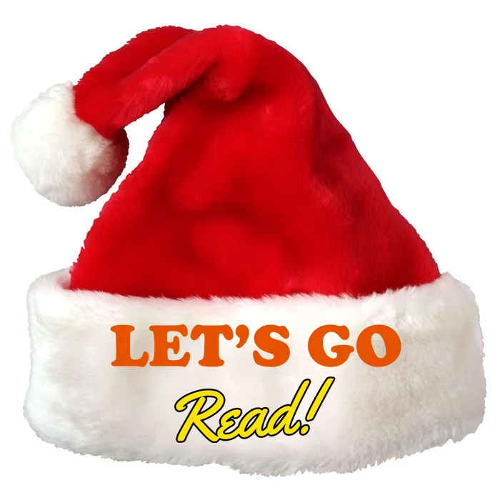 Lets Go Read Book Lover Premium Christmas Santa Hat