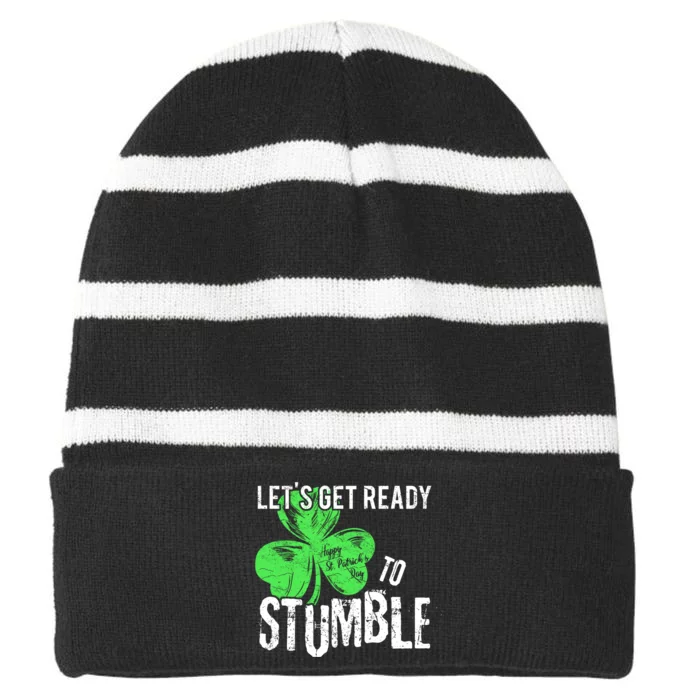 Lets Get Ready To Stumble Funny Saint St Patricks Day HOODIE Striped Beanie with Solid Band