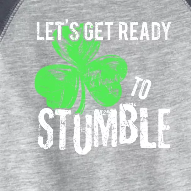 Lets Get Ready To Stumble Funny Saint St Patricks Day Gift Toddler Fine Jersey T-Shirt