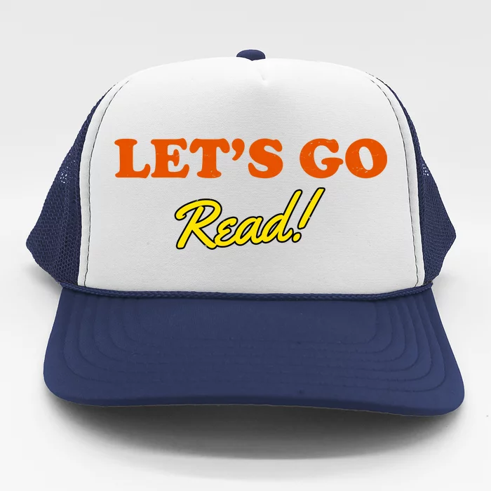 Lets Go Read Distress Book Club Trucker Hat