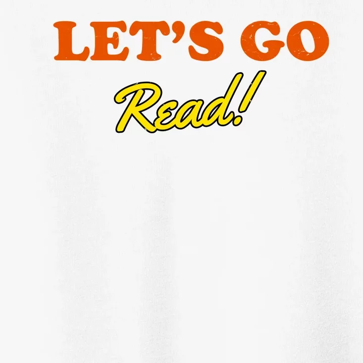 Lets Go Read Distress Book Club Toddler T-Shirt