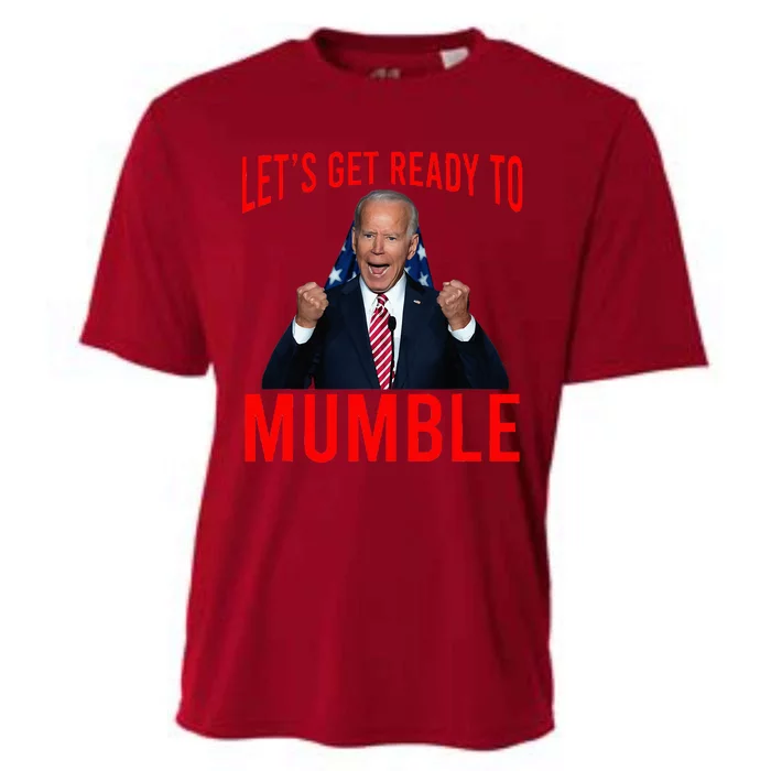 LetS Get Ready To Mumble Funny Biden Cooling Performance Crew T-Shirt