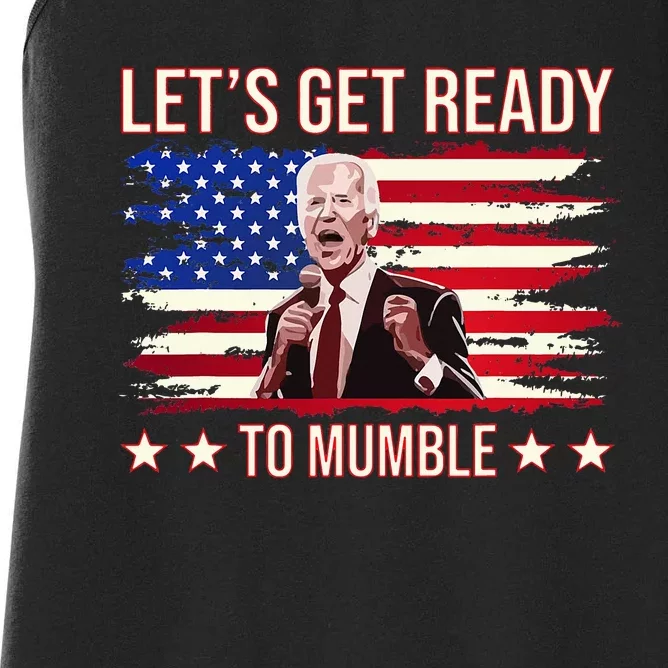 LetS Get Ready To Mumble Biden Women's Racerback Tank