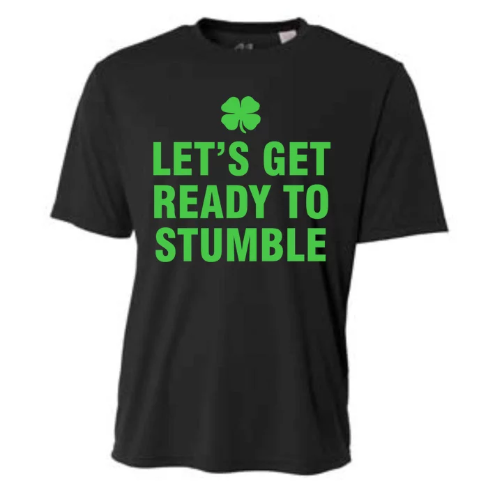 Let’S Get Ready To Stumble Gift Cooling Performance Crew T-Shirt