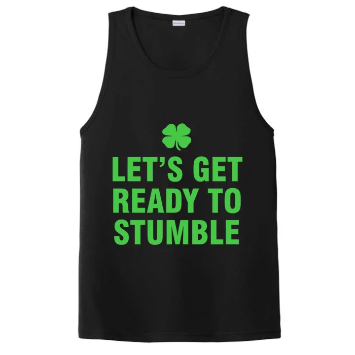 Let’S Get Ready To Stumble Gift Performance Tank