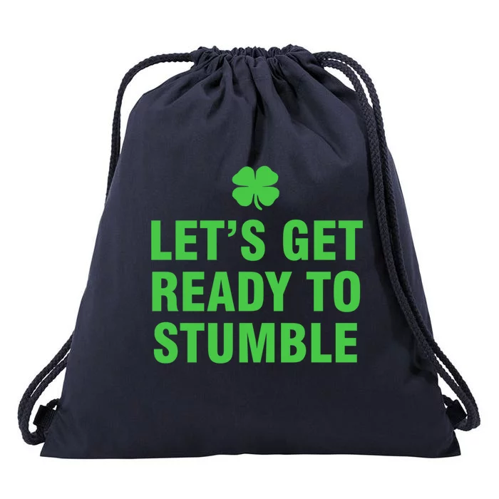 Let’S Get Ready To Stumble Gift Drawstring Bag