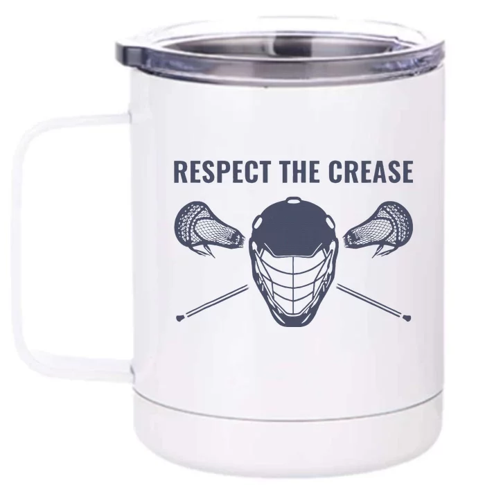 Lacrosse Goalie Respect The Crease Lax Front & Back 12oz Stainless Steel Tumbler Cup