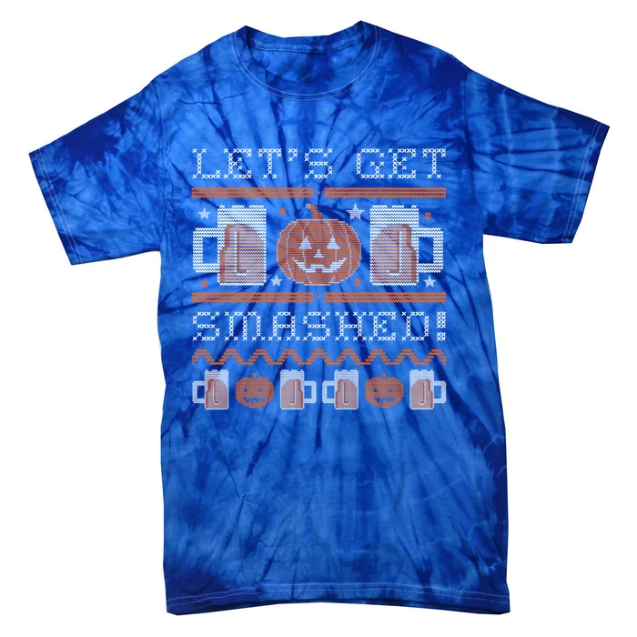 Lets Get Smashed Gift Tie-Dye T-Shirt