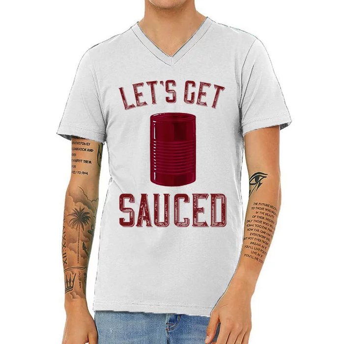 Let's Get Sauced Funny Cranberry Sauce Thanksgiving Food V-Neck T-Shirt