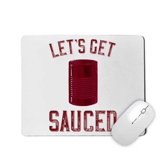 Let's Get Sauced Funny Cranberry Sauce Thanksgiving Food Mousepad