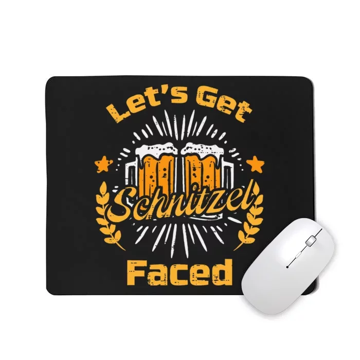 Lets Get Shnitzel Faced Funny Bavarian Oktoberfest Mousepad