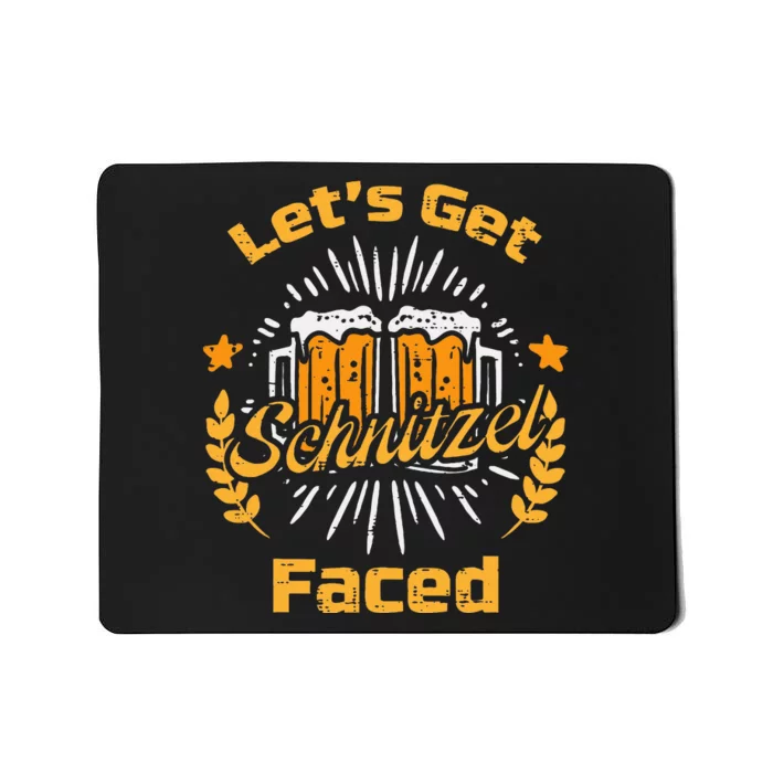 Lets Get Shnitzel Faced Funny Bavarian Oktoberfest Mousepad