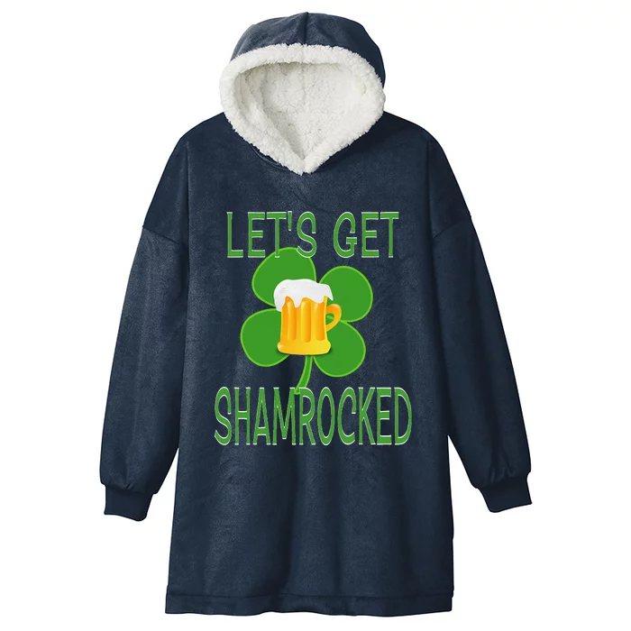 Let's Get Shamrocked St. Patty's Day Hooded Wearable Blanket