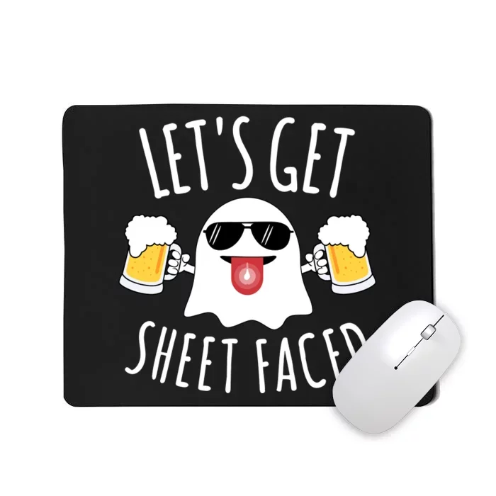 LetS Get Sheet Faced Funny Ghost Halloween Beer Drinking Mousepad