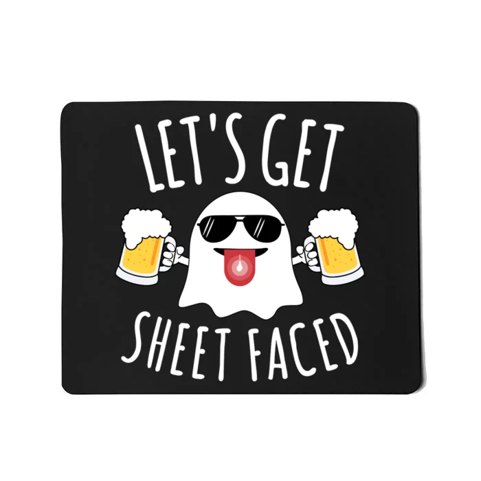 LetS Get Sheet Faced Funny Ghost Halloween Beer Drinking Mousepad